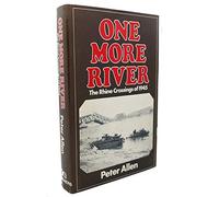 One More River: The Rhine Crossings of 1945