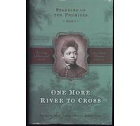 One More River to Cross (Standing on the Promises Ser. 1)