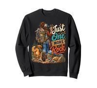 One More Rock Funny Female Rockhound Rock Hunter Sweatshirt