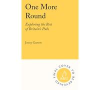 One More Round: Exploring the Best of Britain's Pubs