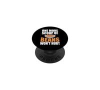One More Scoop Of Beans Don't Hurt Funny BBQ PopSockets Adhesive PopGrip