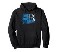 One More Search Compulsive Researcher Magnifying Glass Humor Pullover Hoodie
