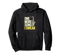 One More Song I Swear Funny Saxophone Player Pullover Hoodie