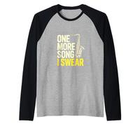 One More Song I Swear Funny Saxophone Player Raglan Baseball Tee