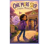 One More Step: A Katrice Michaels Story