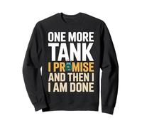 One More Tank I Promise And Then I Am Done Killifish Sweatshirt