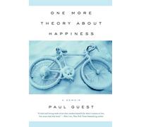 One More Theory About Happiness: A Memoir