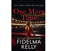 One More Time: From Dublin's media-world to Europe's opera houses, love will find its song