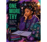 One More Try: A College Ruled Notebook for Students Who Keep Showing Up | 7.5 x 9.25 | 100 Pages