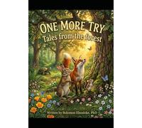 ONE MORE TRY: Tales from the forest