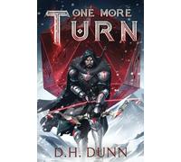 One More Turn: A Turn-Based LitRPG Dungeon Adventure: 1