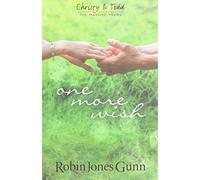 [(One More Wish : Christy & Todd: The Married Years)] [By (author) Robin Jones Gunn] published on (August, 2015)