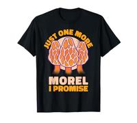 One Morel I Promise Funny Mushroom Foraging T-Shirt
