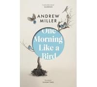 One Morning Like a Bird