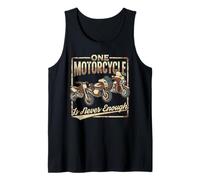 One Motorcycle is Never Enough Funny Biker Collector Tank Top