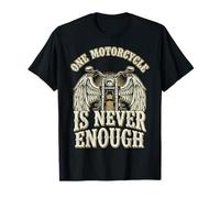 One Motorcycle is Never Enough T-Shirt