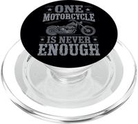 One Motorcycle Never Enough For Bikers Riders Motorcyclist PopSockets PopGrip for MagSafe