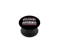One Must Be Different In Order To Make A Difference Quote PopSockets Adhesive PopGrip