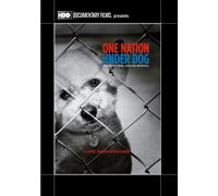 One Nation Under Dog: Stories of Fear Loss & Betra [DVD] [2012] [Region 1] [US Import] [NTSC]
