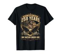 One Nation Under God 250 Years America Celebration T-Shirt