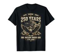 One Nation Under God 250 Years America Celebration T-Shirt