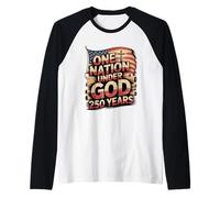 One Nation Under God 250 Years American Flag Christian Raglan Baseball Tee