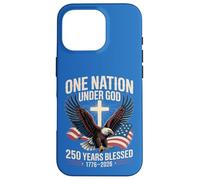 One Nation Under God 250 Years Blessed 1776-2026 Eagle Flag Case for iPhone 16 Pro