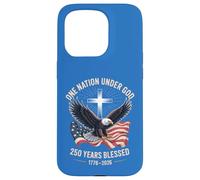 One Nation Under God 250 Years Blessed American Eagle Flag Case for iPhone 15 Pro