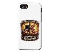 One Nation Under God 250 Years Blessings 4th of July Case for iPhone SE (2020) / 7/8