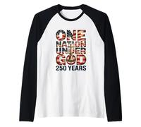 One Nation Under God 250 Years Christain Semiquincentennial Raglan Baseball Tee