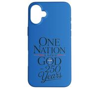 One Nation Under God 250 Years Christian Patriotism Case for iPhone 16 Plus