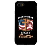One Nation Under God 250 Years of Blessings Patriotic Case for iPhone SE (2020) / 7/8