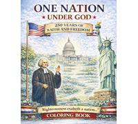 One Nation Under God: 250 Years of Faith and Freedom