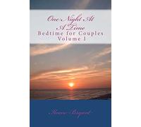 One Night At A Time: Volume 1