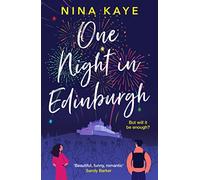 One Night in Edinburgh: The fun, feel-good romance you need this year
