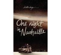 One Night in Nashville: A Second Chance Romance: 1 (One Night Only)