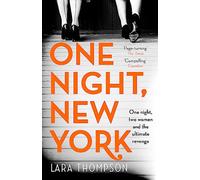 One Night, New York: 'A page turner with style' (Erin Kelly)