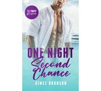 One Night Second Chance : A Billionaire Boss Enemies to Lovers Romance