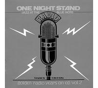 One Night Stand Jazz At The Blue Note / golden radio Years on cd vol.2