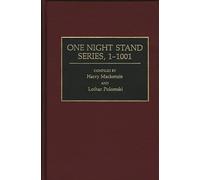 One Night Stand Series, 1-1001 (Discographies: Association for Recorded Sound Collections Discographic Reference)