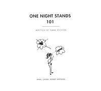 One Night Stands 101: Read, Laugh, Regret Nothing