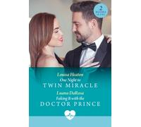 One Night To Twin Miracle / Faking It With The Doctor Prince : One Night to Twin Miracle / Faking it with the Doctor Prince
