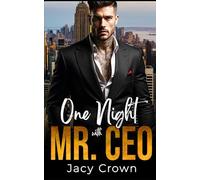 One Night with Mr. CEO (Unexpected Love Stories)