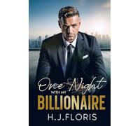 One Night With My Billionaire: An Off Limits Age Gap Enemies to Lovers Romance