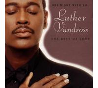 Vandross, Luther - One Night With You: BEST OF LOVE