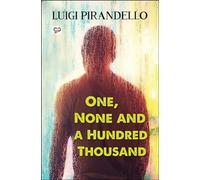 One, None and a Hundred Thousand (General Press)