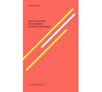 One Number Is Worth One Word (Sternberg Press / E-Flux Journal)