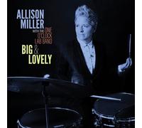 Allison Miller, One O'Clock Lab Band - Big & Lovely