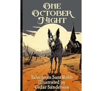 One October Night: 31 Illustrations and Their Stories