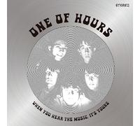 One of Hours - When You Hear the Music It's Yours [VINYL]
